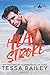 Heat Stroke by Tessa Bailey