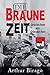 Die braune Zeit by Arthur Birago