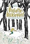 Violette Hurlevent et le jardin sauvage