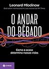 O Andar do Bebado...