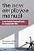 The NEW Employee Manual: A ...