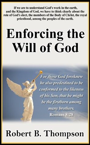 Enforcing the Will of God