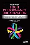 What Makes a High Performance Organization: Five Validated Factors of Competitive Advantage that Apply Worldwide
