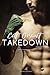 Takedown (Bannon's Gym, #2)