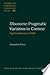 Discourse-Pragmatic Variation in Context: Eight Hundred Years of Like (Studies in Language Companion Series)