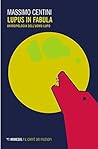 Lupus in fabula. Antropologia dell'uomo lupo