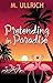 Pretending in Paradise