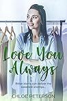 Love You Always by Chloe Peterson