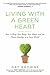 Living with a Green Heart by Gay Browne