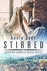 Stirred (Severton Search and Rescue, #2)