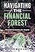 Navigating the Financial Forest by Dennis Boyd Call