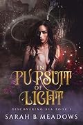 In Pursuit of Light: Discovering Kia Book 1