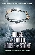 House of Earth, House of Stone