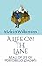 A Life on the Lane by Melvin Wilkinson