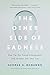 The Other Side of Sadness by George A. Bonanno The Other Side of Sadness by George A. Bonanno