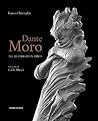 Dante Moro nel ricordo di un amico (Italian Edition)