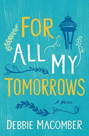 For All My Tomorrows (Kindle Edition)