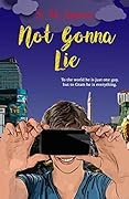 Not Gonna Lie