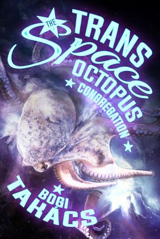 The Trans Space Octopus Congregation: Stories (Paperback)