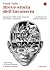 Breve storia dell'inconscio. Esploratori della mente nascosta da Leibniz a Hitchcock