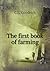 The first book of farming