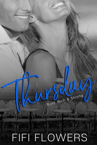 Thursday: Bold, Rich & Strong (Hookup Café, #4)