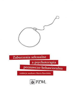 Zaburzenia seksualne a psychoterapia poznawczo-behawioralna (Hardcover)