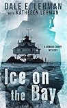 Ice on the Bay (Howard County Mysteries, #3) Ice on the Bay (Howard County Mysteries, #3)