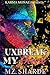 UnBreak My Heart by Mz. Sharde