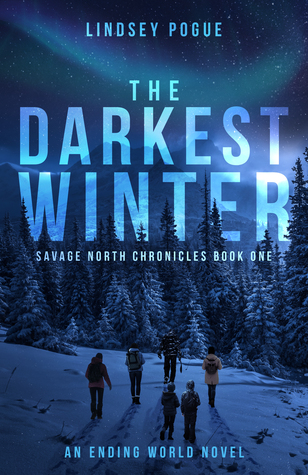 The Darkest Winter (Savage North Chronicles, #1)