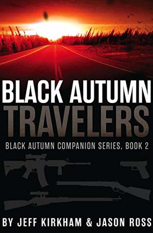 Travelers (Black Autumn, #3)