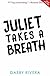 Juliet Takes A Breath: CANCELED