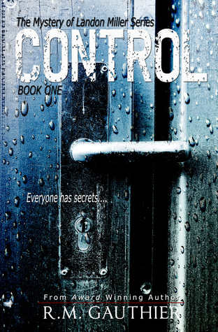 Control (The Mystery of Landon Miller Volume 1)