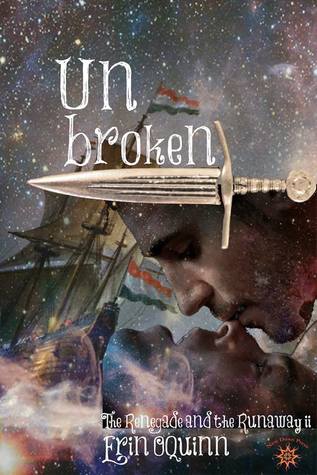 Unbroken (The Renegade and the Runaway, #2)