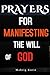 Prayers for Manifesting the...