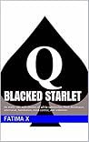 Book cover for Blacked Starlet: An erotic tale with themes of white submission, black dominance, interracial, humiliation, mind control, and seduction