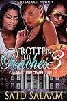 Rotten Lil Peaches 3: All Grown Up