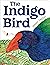 The Indigo Bird