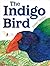The Indigo Bird by Helen  Taylor