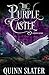 The Purple Castle: A Twiste...