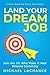 Land Your Dream Job: Join t...