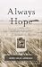 Always Hope: How Dairy Cows and Arabian Horses Inspired Grit in a Young Girl's Life