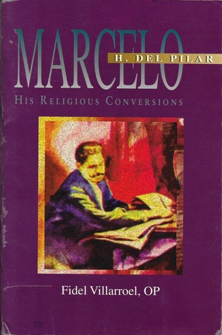 Marcelo H. Del Pilar: His Religious Conversions (Paperback)