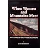 When Women and Mountains Meet: Adventures in the White Mountains