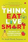 Think, Eat, Live ...