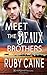 Meet the Deaux Brothers