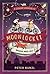 Moonlocket (The Cogheart Adventures, #2)