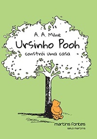 Ursinho Pooh Constrói uma Casa (Winnie-the-Pooh, #2)