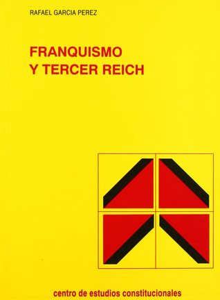 Franquismo y Tercer Reich