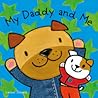 My Daddy and Me